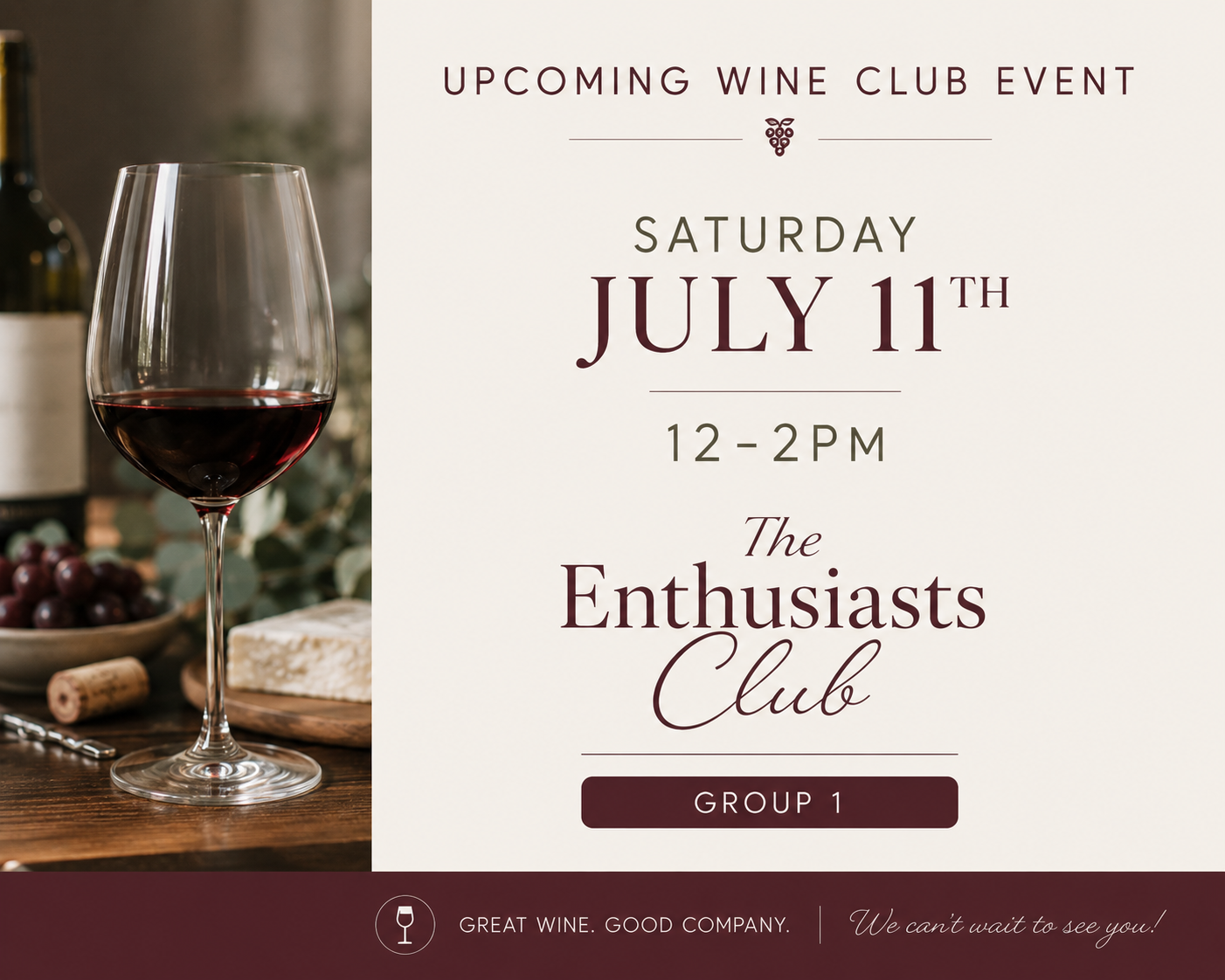 Wine Club Enthusiasts Saturday July 11th